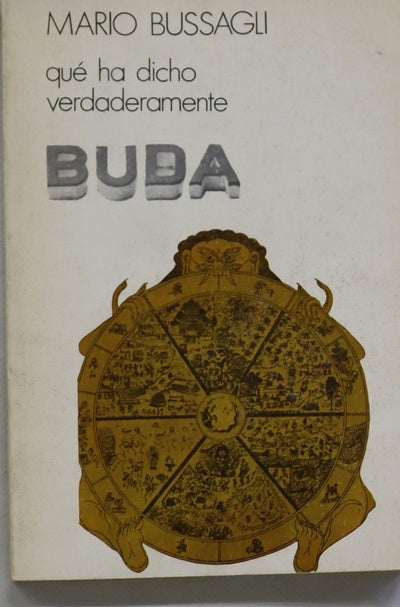 Qué ha dicho verdaderamente Buda