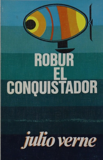 Robur, el conquistador