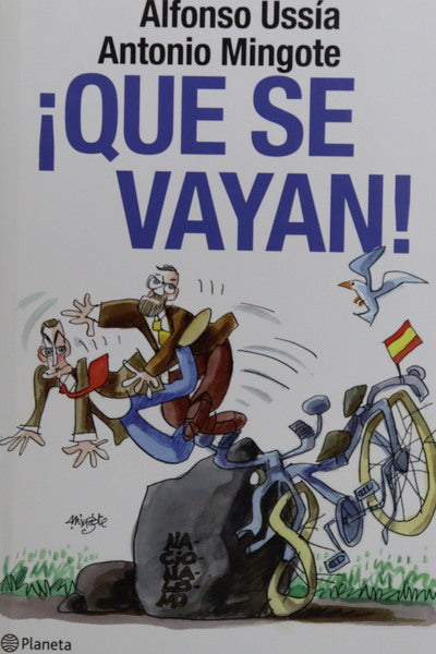 ¡Que se vayan!