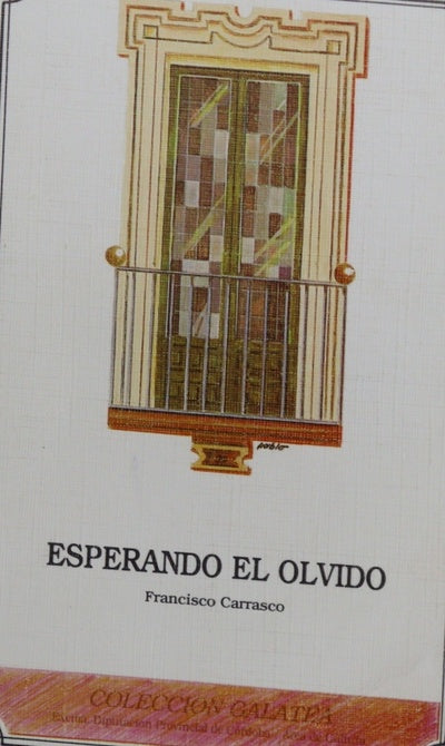 Esperando el olvido