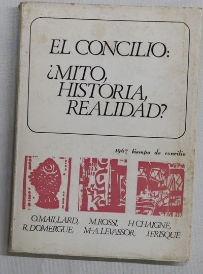 El Concilio ¿mito, historia, realidad?