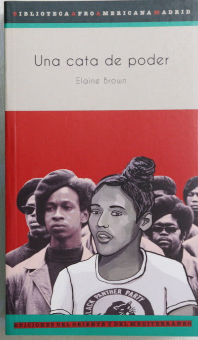 Una cata de poder : historia de una mujer negra