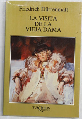 La visita de la vieja dama una comedia trágica