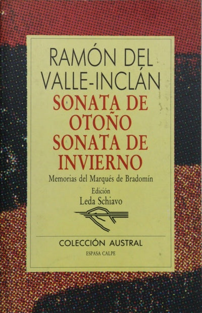 Sonata de otoño Sonata de invierno : memorias del marqués de Bradomín