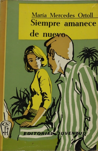 Siempre amanece de nuevo