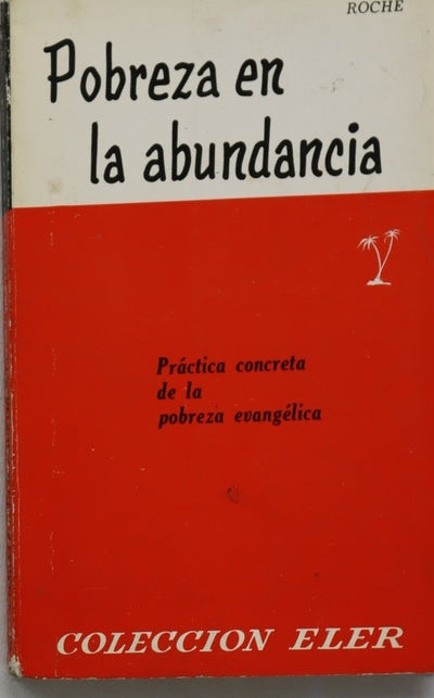 Pobreza en la abundancia