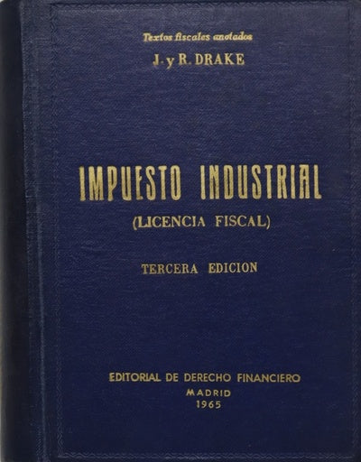 Impuesto industrial (Licencia fiscal)...