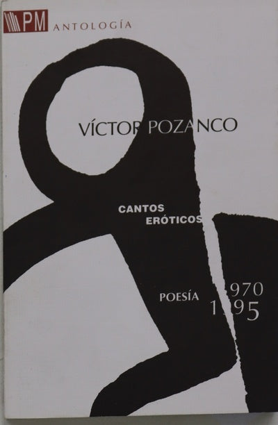 Cantos eróticos (poesía 1970-1995)