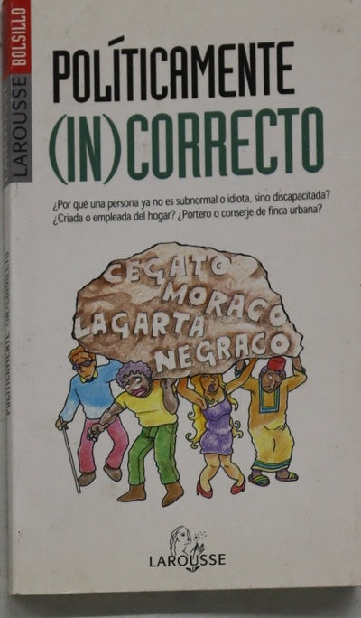 Políticamente (in)correcto