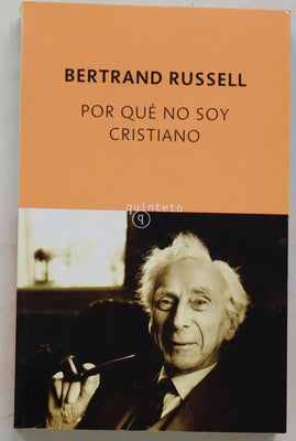 Por qué no soy cristiano y otros ensayos