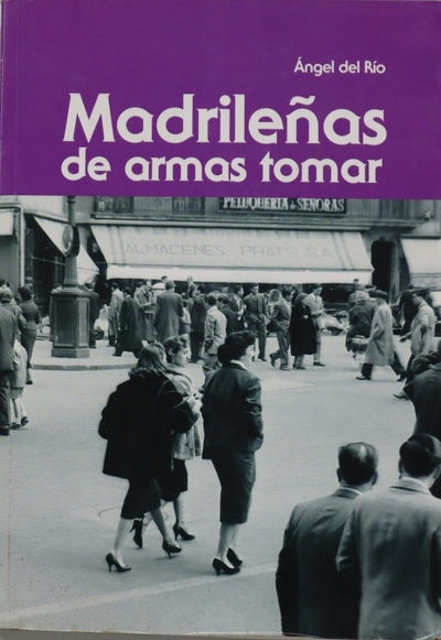 Madrileñas de armas tomar