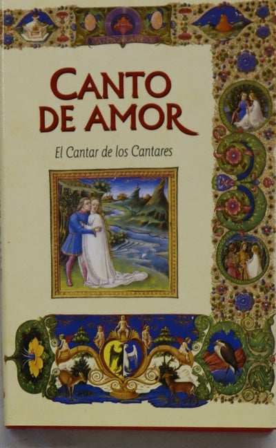 Canto de amor. El cantar de los cantares