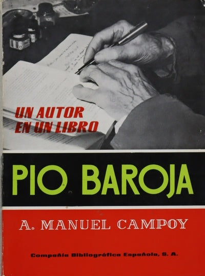 Pío Baroja Estudio y antología