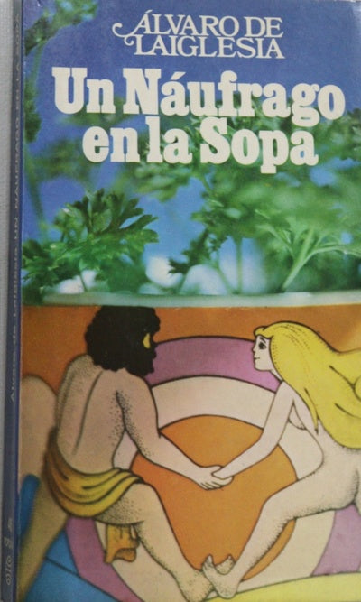 Un náufrago en la sopa