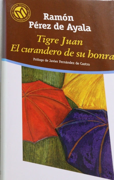 Tigre Juan El curandero de su honra