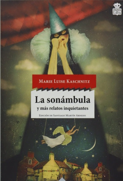 La sonámbula : y más relatos inquietantes