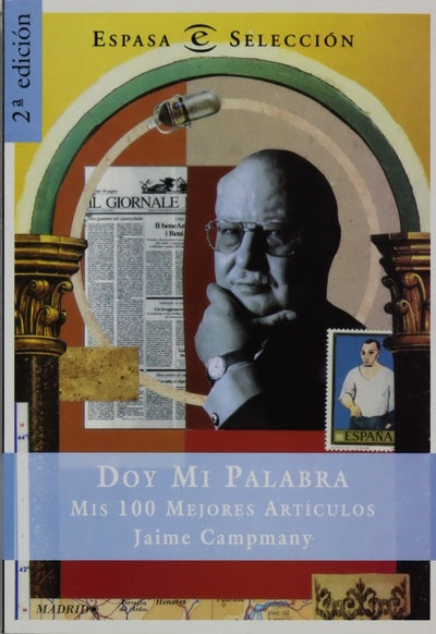 Doy mi palabra : mis 100 mejores artículos