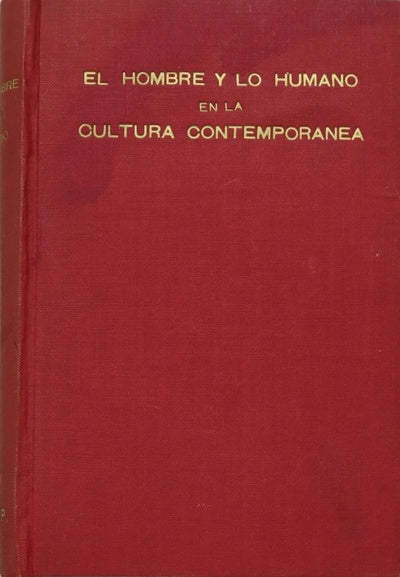 El hombre y lo humano de la cultura contemporánea