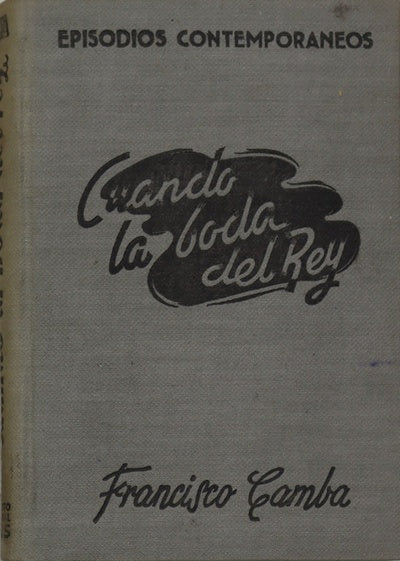 Cuando la boda del rey (v. I)