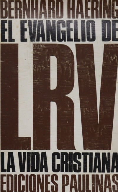 El evangelio de la vida cristiana