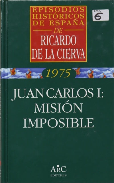 Juan Carlos I misión imposible