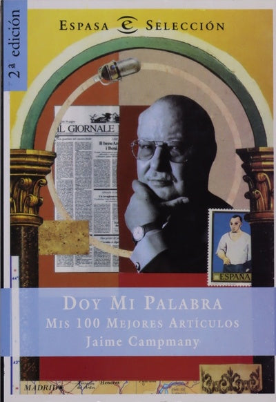 Doy mi palabra : mis 100 mejores artículos