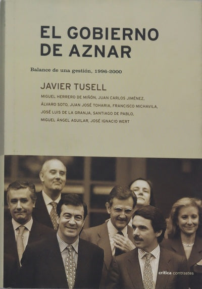 El gobierno de Aznar balance de una gestión, 1996-2000