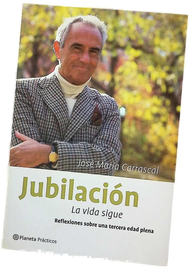Jubilación, la vida sigue