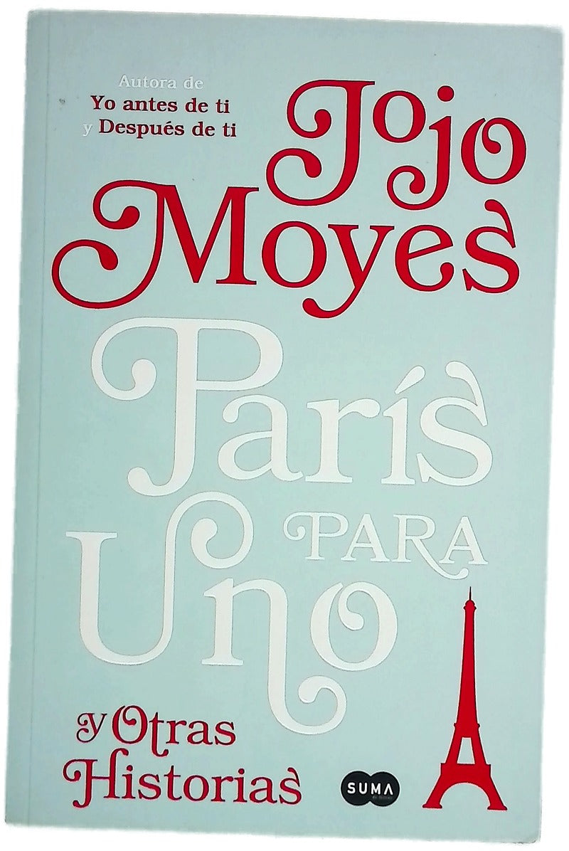 París para uno y otras historias