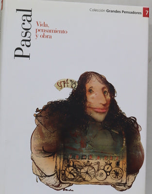 Pascal vida, obra y pensamiento