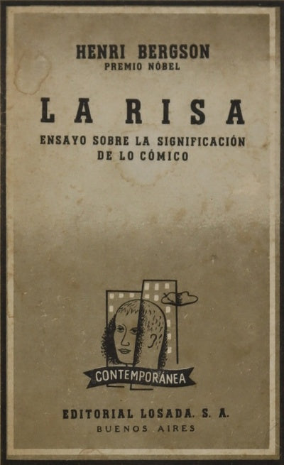 La risa. Ensayo sobre la significación de lo cómico