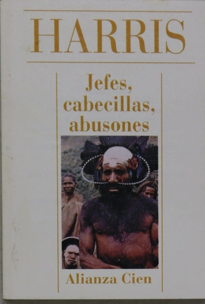 Jefes, cabecillas, abusones