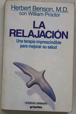 La relajación. Una terapia imprescindible para mejorar su salud