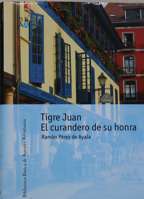 Tigre Juan El curandero de su honra