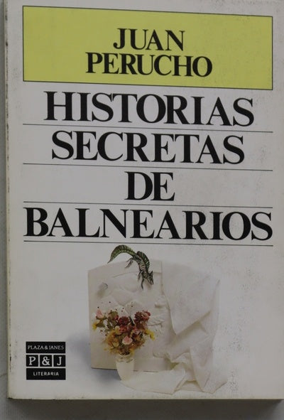 Historias secretas de balnearios