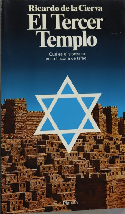 El tercer templo qué es el sionismo en la historia de Israel