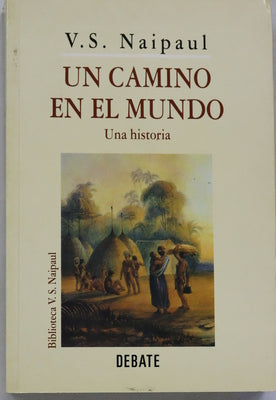 Un camino en el mundo una historia