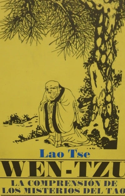 Wen-tzu la comprensión de los misterios del Tao