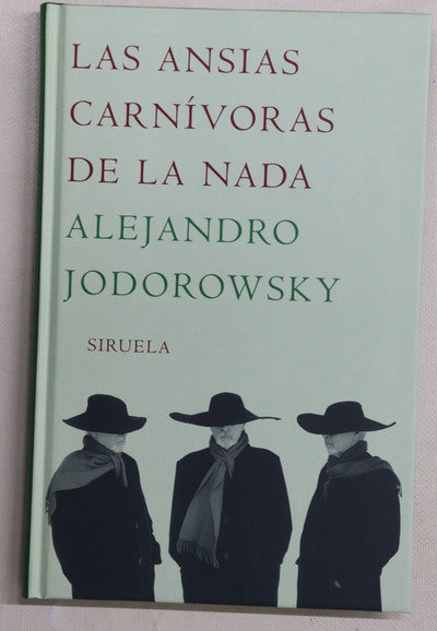 Las ansias carnívoras de la nada