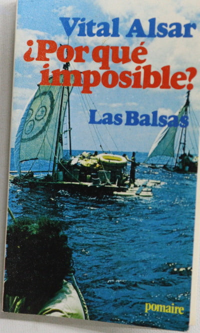 ¿Por qué imposible? [Las balsas]