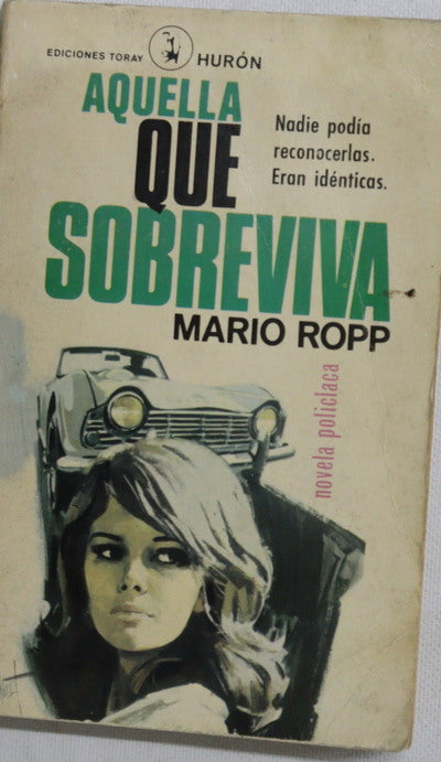 Aquella que sobreviva