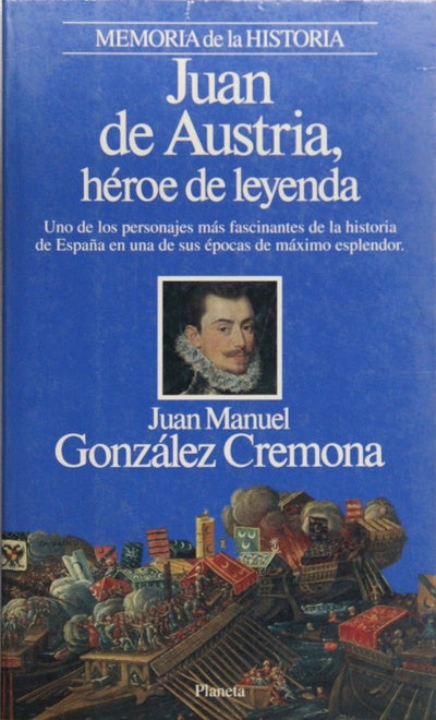 Juan de Austria, héroe de leyenda