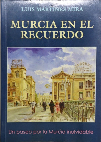 Murcia en el recuerdo