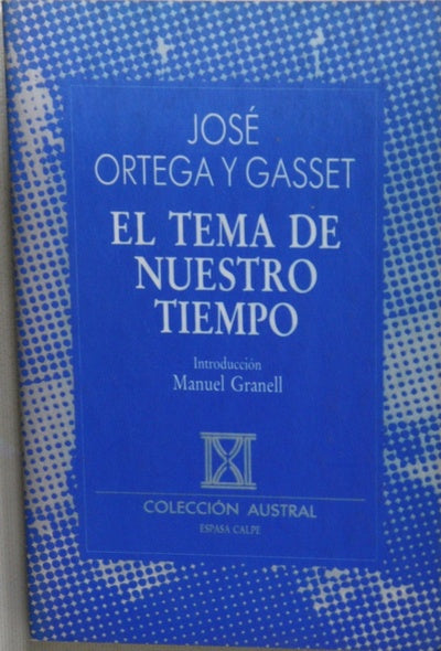 El tema de nuestro tiempo