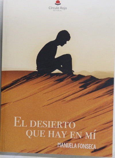 El desierto que hay en mí