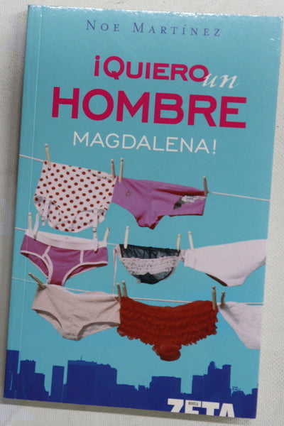 ¡Quiero un hombre magdalena!