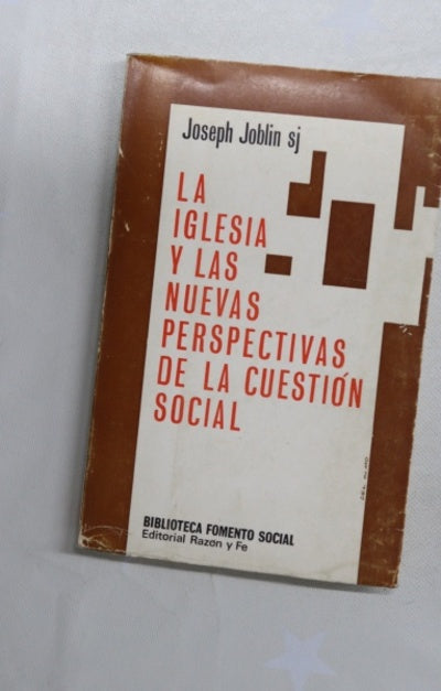 La Iglesia y las nuevas perspectivas de la cuestión social