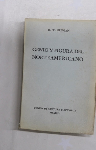 Genio y figura del Norteamericano