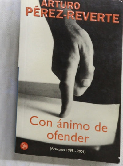 Con ánimo de ofender (1998-2001)