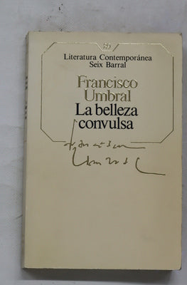La belleza convulsa